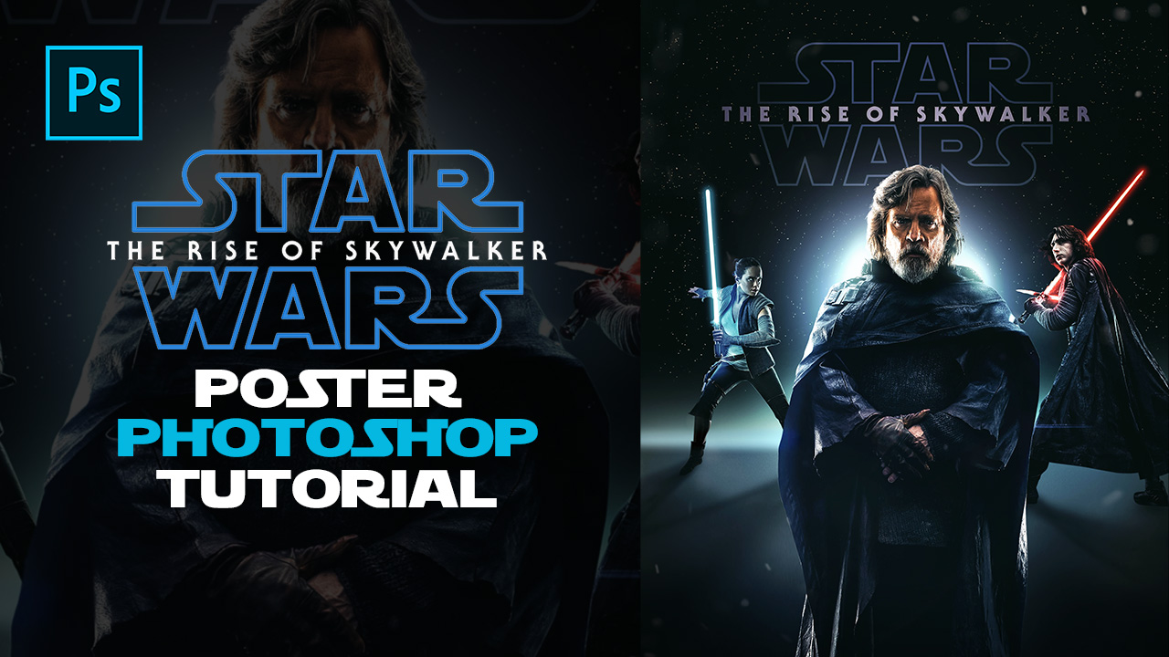 Star Wars: The Rise of Skywalker (Photoshop Tutorial Poster)